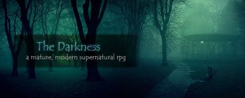The Darkness - a mature supernatural RPG