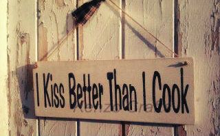 i-kiss-better-than-i-cook