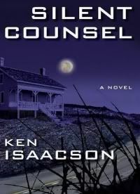 Silent Councel by Ken Isaacson