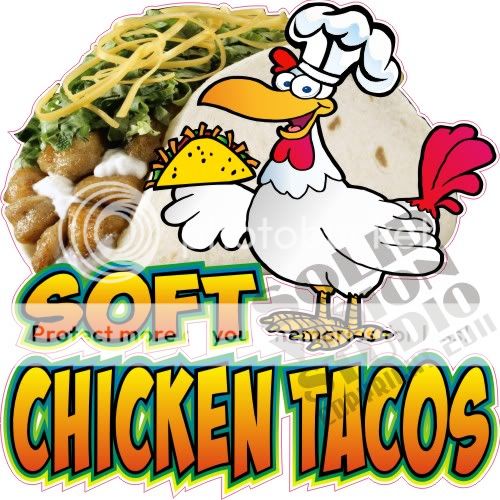 7" Soft Chicken Taco Concession Trailer Cart Stand Bar Restaurant Sign Decal